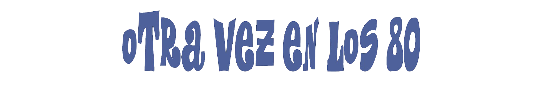 Otra vez en los 80